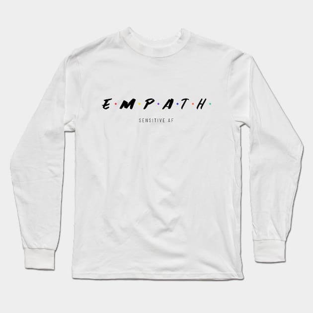 Empath Long Sleeve T-Shirt by Cosmic Whale Co.